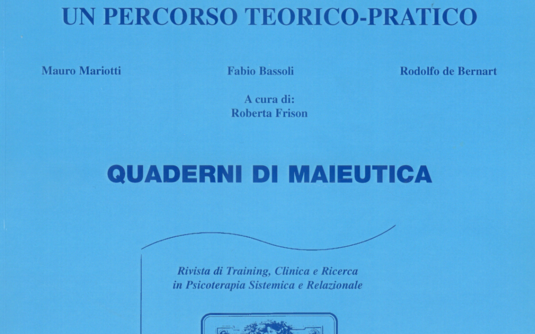 Apprendere la psicoterapia sistemica e relazionale. Un percorso teorico – pratico