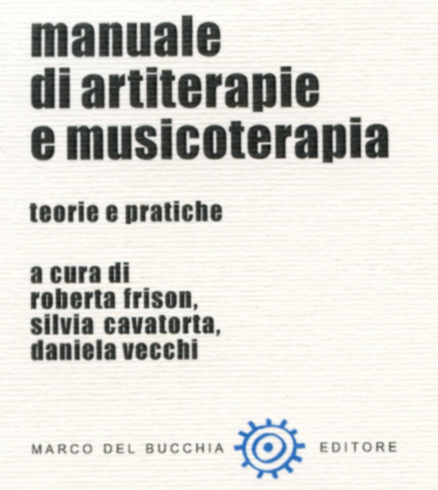 Istituto MEME: Manuale di artiterapie e musicoterapia – teorie e pratiche