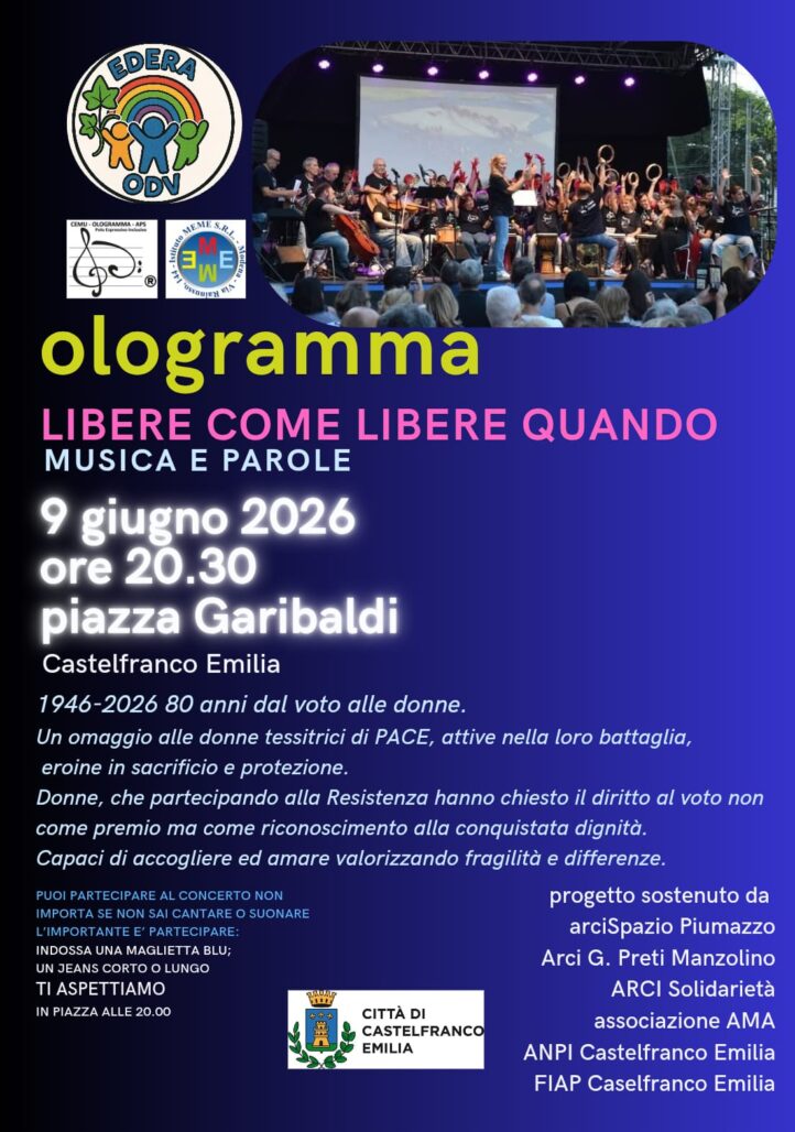OLOGRAMMA – LIBERE COME LIBERE QUANDO – Castelfranco Emilia